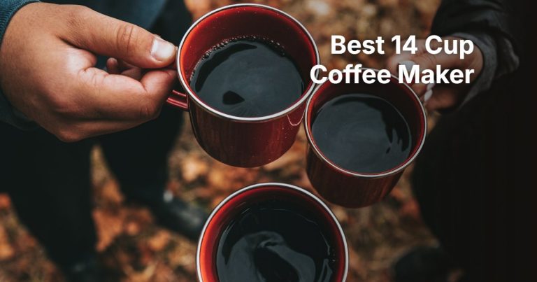 Best 14 Cup Coffee Maker: 14-Cup and Large-Capacity Picks Compared