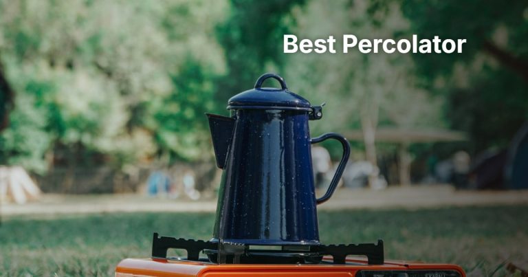 Best Percolator: 6 Stovetop and Electric Coffee Percolators Compared